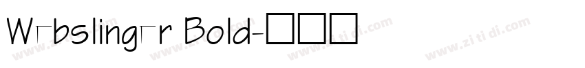 Webslinger Bold字体转换
